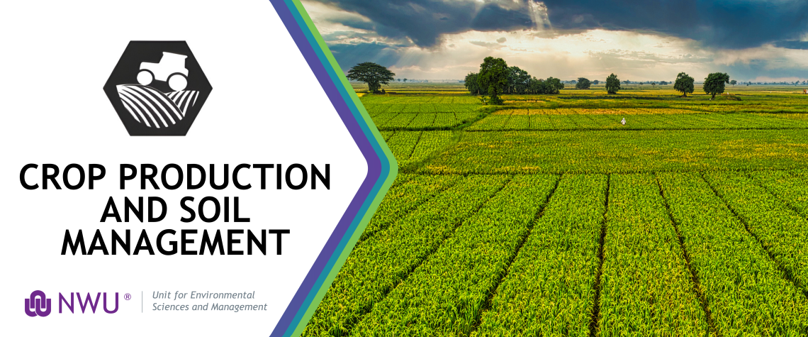 Crop Production and Soil Management